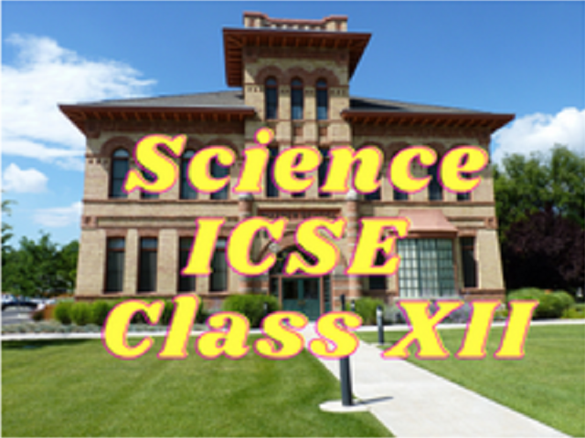 Science (PCB) (ICSE) - Class XII